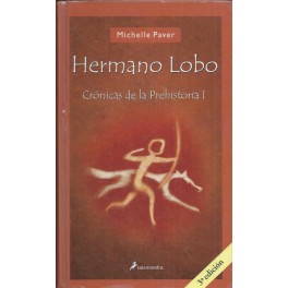 Crónicas de la Prehistoria I: Hermano Lobo