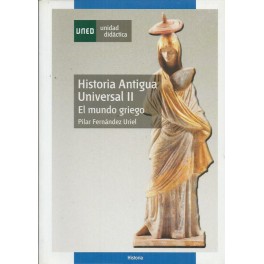 Historia Antigua Universal II: El Mundo Griego