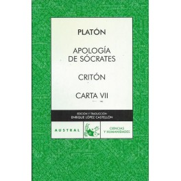 Apología de Sócrates / Critón / Carta VII