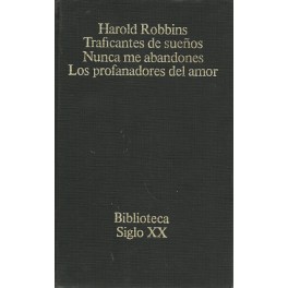 Traficantes de Sueños / Nunca me abandones / Los Profanadores del Amor