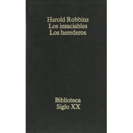 Los Insaciables / Los Herederos