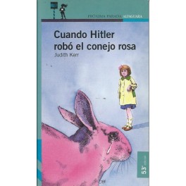 Cuando Hitler robó el conejo rosa