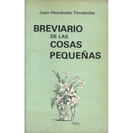 Brevario de las pequeñas cosas