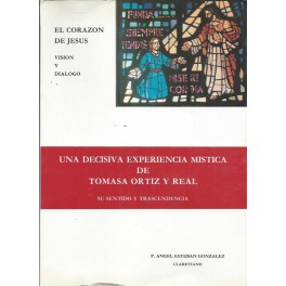 Una decisiva experiencia mística de Tomasa Ortíz y Real