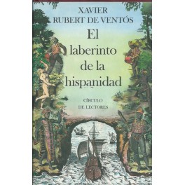 El laberinto de la hispanidad