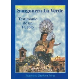 Sangonera La Verde: Testimonio de un pueblo