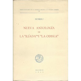 Nueva antología de La Ilíada y La Odisea