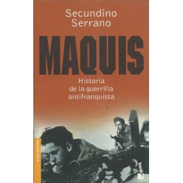 Maquis: historia de la guerrilla antifranquista