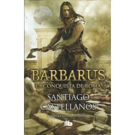 Barbarus: La Conquista de Roma