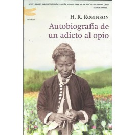 Autobiografía de un adicto al opio