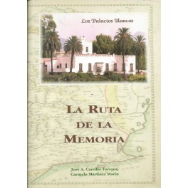 La ruta de la memoria: Los Palacios Blancos