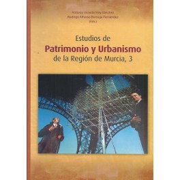 Estudios de Patrimonio y Urbanismo de la Región de Murcia, 3