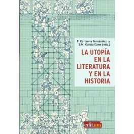 La utopía en la Literatura y en la Historia