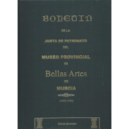 Boletín de la Junta de Patronato del Museo Provincial de Bellas Artes de Murcia (1922-1935)