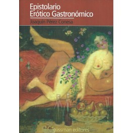 Epistolario Erótico Gastronómico