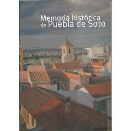 Memoria histórica de Puebla de Soto