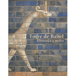 Torre de Babel: Historia y mito