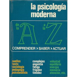 La psicología moderna: De la A a la Z