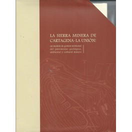 La Sierra Minera de Cartagena-La Unión