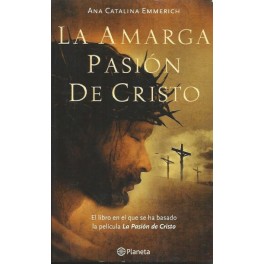 La Amarga Pasión de Cristo