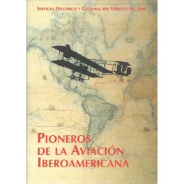 Pioneros de la Aviación Iberoamericana