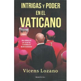 Intrigas y poder en el Vaticano