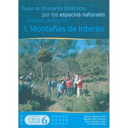 Guías de Itinerarios Didácticos por los espacios naturales del a Región de Murcia