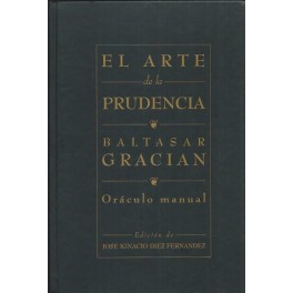 El Arte de la Prudencia / Oráculo Manual