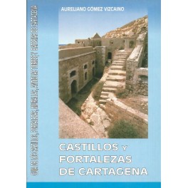Castillos y fortalezas de Cartagena