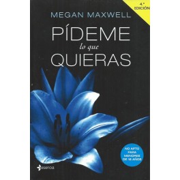 Pídeme lo que quieras - Trilogía