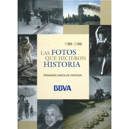 Las fotos que hicieron historia: 1900 - 2009