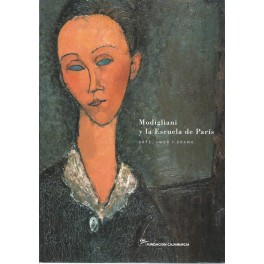 Modigliani y la Escuela de París: Arte, amor y drama