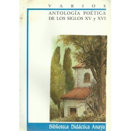 Antología Poética de los Siglos XV y XVI
