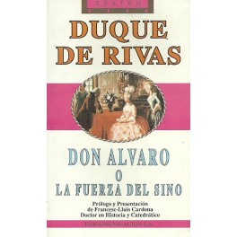 Don Álvaro o la Fuerza del Sino