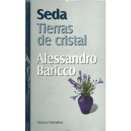 Seda / Tierras de Cristal