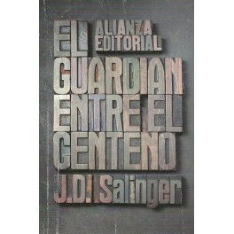 El Guardián entre el Centeno