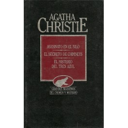 Asesinato en el Nilo / El Secreto de Chimneys / El Misterio del Tren Azul