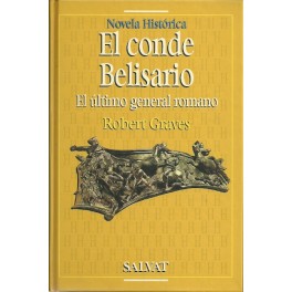 El Conde Belisario: El Último General Romano