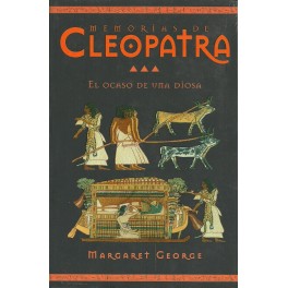 Memorias de Cleopatra (III): El Ocaso de una Diosa