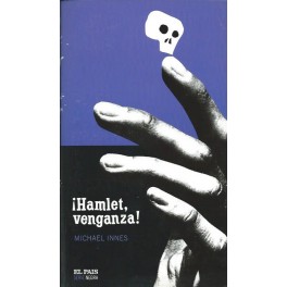 ¡Hamlet, venganza!