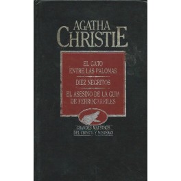 El Gato entre las Palomas / Diez Negritos / El Asesino de la Guía de Ferrocarriles