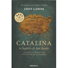 Catalina: La fugitiva de San Benito