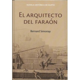 El Arquitecto del Faraón