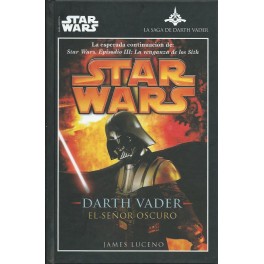 Star Wars: Darth Vader. El Señor Oscuro