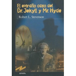 El extraño caso del Dr. Jekyll y Mr. Hyde