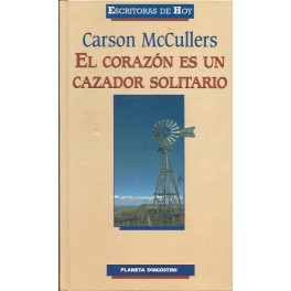 El Corazón es un Cazador Solitario