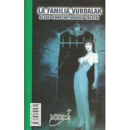 La Familia Vurdalak / La Calle de la Cabeza Perdida