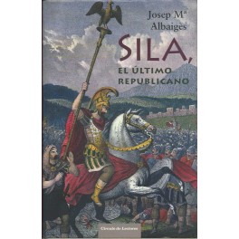 Sila, el Último Republicano