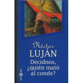 Decidnos, ¿quién mató al Conde?