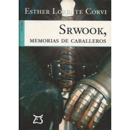 Srwook, memorias de Caballeros